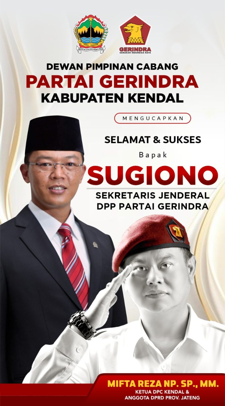 DPC GERINDRA KENDAL UCAPKAN SELAMAT KEPADA SUGIONO, SEKJEN DPP GERINDRA YANG BARU