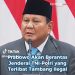Prabowo Ancam Tindak Tegas Jenderal TNI-Polri yang Jadi Beking Tambang Ilegal